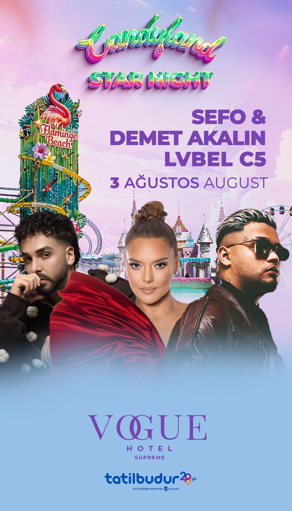 3 August - Demet Akalın & Sefo ve LVBEL C5